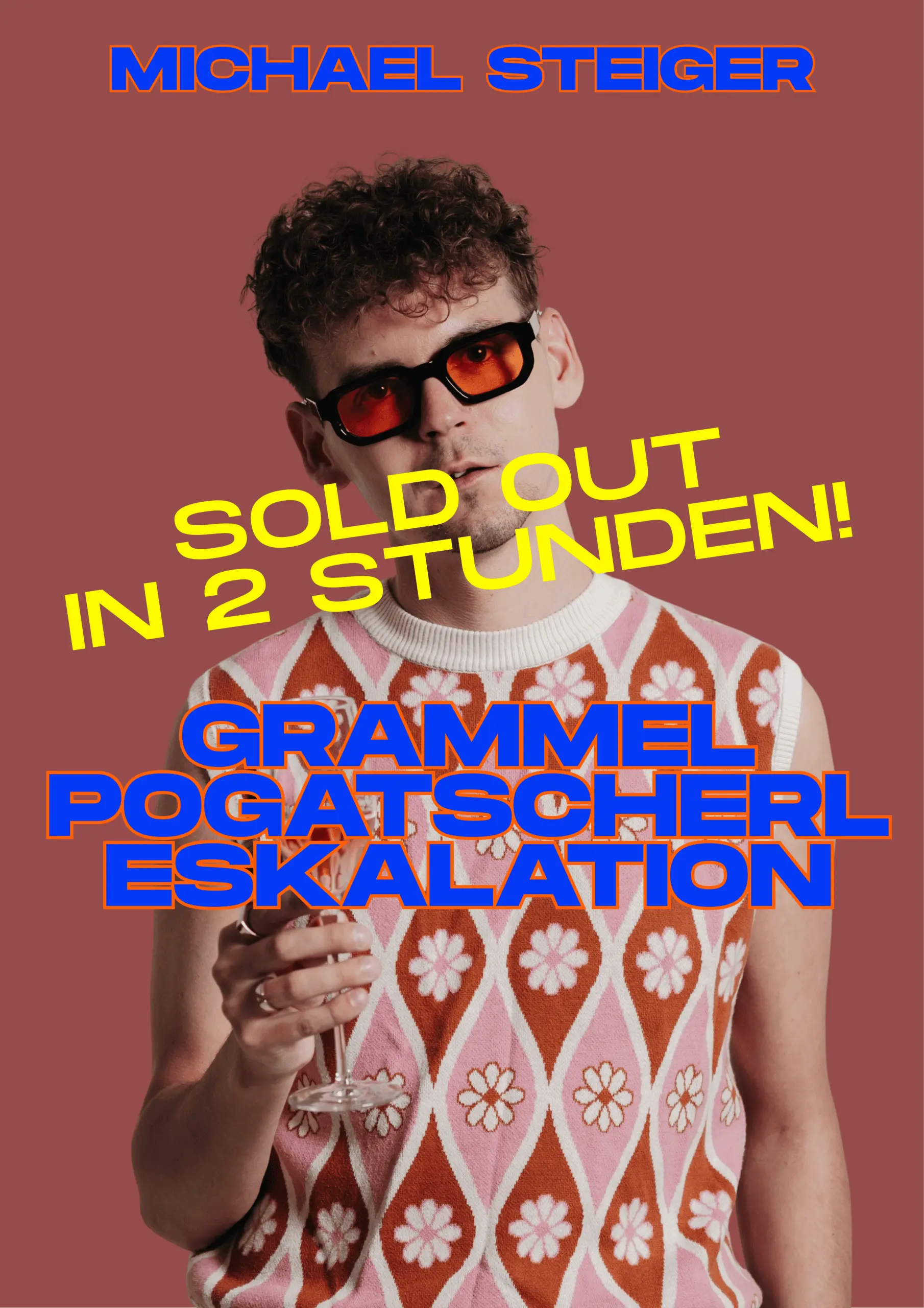 Michael Steiger - Grammel Pogatscherl Eskalation